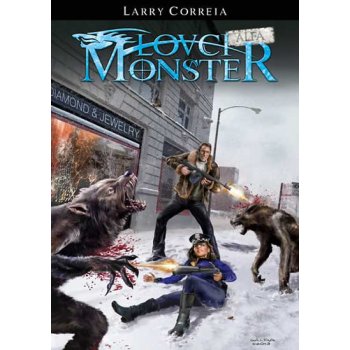 Lovci monster Alfa - Larry Correia