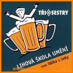 Tři sestry - Lihová škola umění Remastered 2022 LP – Zboží Mobilmania