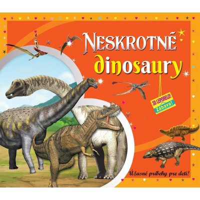 Neskrotné dinosaury 3D leporelo – Zbozi.Blesk.cz