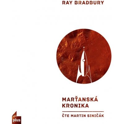 Marťanská kronika - Ray Bradbury - čte Vlastimil Brodský – Zboží Dáma