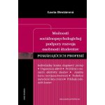 Možnosti sociálnopsychologickej podpory - Lucia Drotárová – Zbozi.Blesk.cz