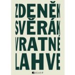 Vratné lahve - Svěrák Zdeněk – Hledejceny.cz