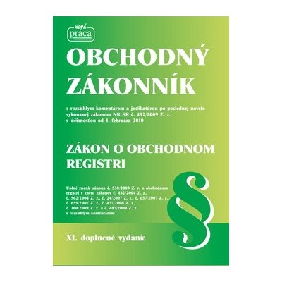 Obchodný zákonník Zákon o obchodnom registri - Kolektív – Hledejceny.cz