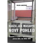 Kauza Jan Masaryk. Nový pohled - Václava Jandečková – Hledejceny.cz