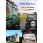 Ještě Evropou. Zámky na Loiře, Bretaň, Amsterdam, Hamburg, Skandinávie - Jiří Kostúr – Sleviste.cz
