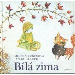 Bílá zima | Milena Lukešová, Jan Kudláček – Hledejceny.cz