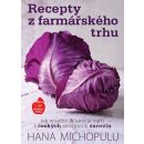 Recepty z farmářského trhu I. podzim-zima - Hanka Michopulu