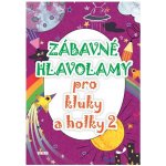 Zábavné hlavolamy pro kluky a holky 2 – Zboží Mobilmania