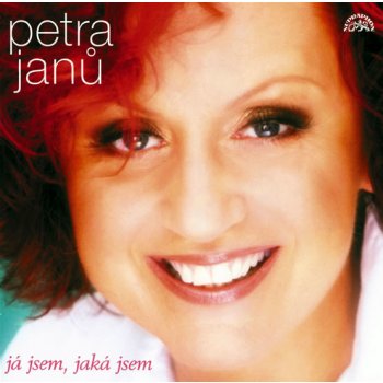 Petra Janů - Já jsem, jaká jsem Největší hity CD