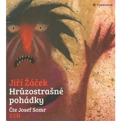 Hrůzostrašné pohádky - 2 CD - Jiří Žáček
