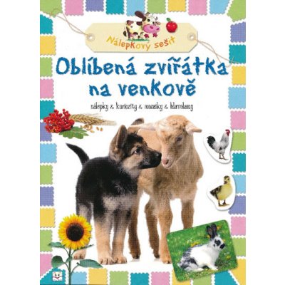Oblíbená zvířátka na venkově Nálepkový sešit – Zbozi.Blesk.cz