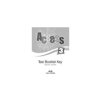 Access 3 - test booklet key Express Publishing – Sleviste.cz