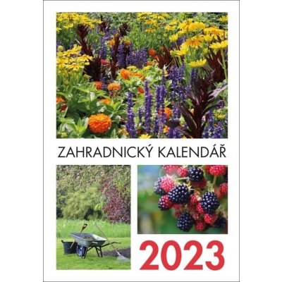 Zahradnický průvodce na celý rok 2023 – Zbozi.Blesk.cz