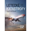 Letecké katastrofy a jejich vyšetřování 2 - Lukáš Musil