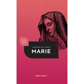 Marie, matka Boží?