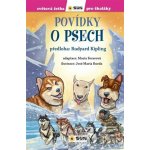 Povídky o psech - Světová četba pro školáky - Rudyard Kipling – Hledejceny.cz