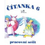 Čítanka 6 - Pracovní sešit Dagmar Dorovská, Vlasta Řeřichová: – Hledejceny.cz