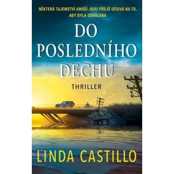 Do posledního dechu - Castillo Linda