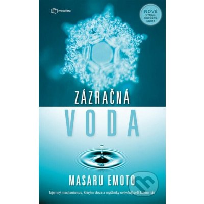 Zázračná voda - Masaru Emoto 2018 – Sleviste.cz