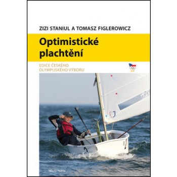 Optimistické plachtění - Zizi Staniul, Thomas Figlerowicz