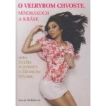 O veľrybom chvoste, mindrákoch a kráse – Zbozi.Blesk.cz