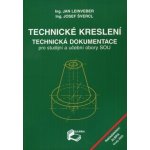 Technické kreslení, technická dokumentace pro SOU – Leinveber, – Zboží Mobilmania