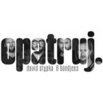 David Stypka: Opatruj. CD – Zboží Dáma
