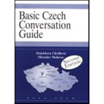 Basic Czech conversation guide – Chrdlová Stanislava, Malovec Miroslav
