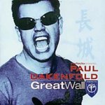 Oakenfold Paul - Great Wall CD – Hledejceny.cz