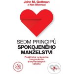 Sedm principů spokojeného manželství. Praktický průvodce fungováním dlouhodobých vztahů - John Gottman, Nan Silverová – Sleviste.cz