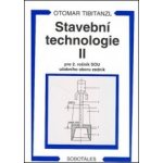 Stavební technologie II pro 2.r. SOU učebního oboru zedník - Tibitanzl, Kodl – Hledejceny.cz