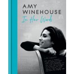 In Her Words - Amy Winehouse – Hledejceny.cz