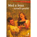 Muž a žena - návod k použití – Hledejceny.cz