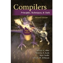 Compilers: Principles, Techniques, and Tools Aho Alfred