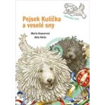 Pejsek Kulička a veselé sny – Začínám číst – Hledejceny.cz
