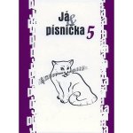Já & písnička 5. díl zpěvník – Zboží Dáma