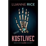 Kostlivec - Luanne Rice – Zboží Dáma