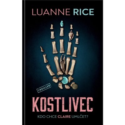 Kostlivec - Luanne Rice – Zboží Dáma