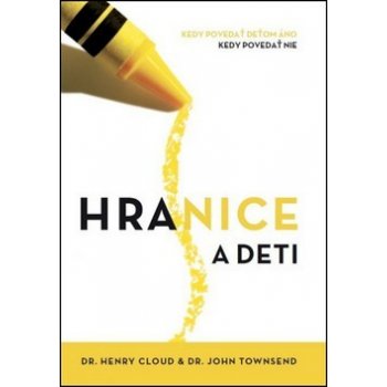 Hranice a deti - H. Cloud a J. Townsend [SK]