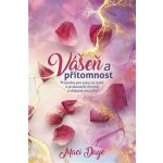 Vášeň a přítomnost - Maci Daye – Zboží Dáma