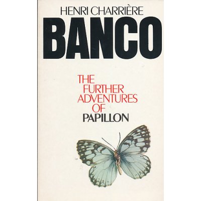 Banco the further adven.of papillon Charriére Henri – Hledejceny.cz