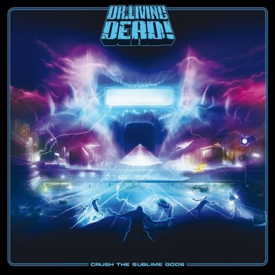Dr. Living Dead! - Crush The Sublime Gods CD – Zboží Mobilmania