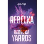Rebelka - Rebecca Yarros – Zboží Dáma