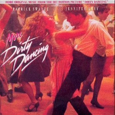 OST / Soundtrack - More Dirty Dancing CD – Hledejceny.cz