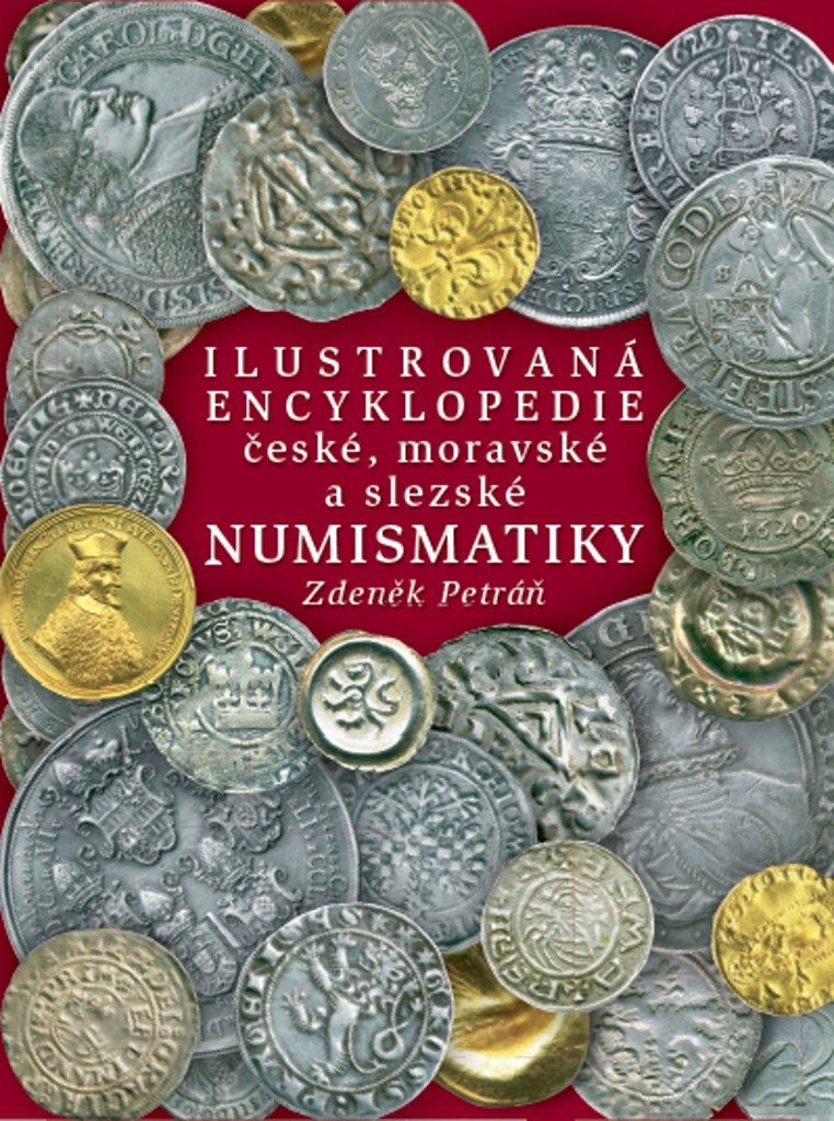 Ilustrovaná encyklopedie české, moravské a slezské numismatiky: Zdeněk Petráň