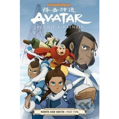 Avatar: The Last Airbender - North And South Part Two - Gene Luen Yang, Bryan Konietzko