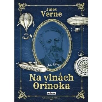 Na vlnách Orinoka, 1. vydání - Jules Verne