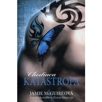 Chodiaca katastrofa - Jamie McGuireová