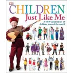 Children Just Like Me – Zboží Dáma