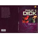 Božská invaze Philip K. Dick